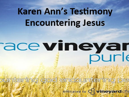 Karen Ann's Testimony