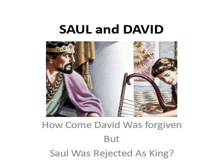 Lessons from the Life of David - Saul and David