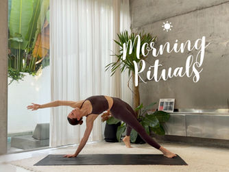 Morning Rituals