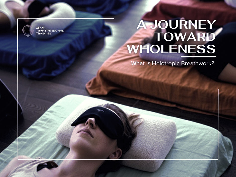 People with eye masks laying on comfortable mats ready to enter into a Holotropic Breathwork session. Title: A Journey Towards Wholeness. What is Holotropic Breathwork?
