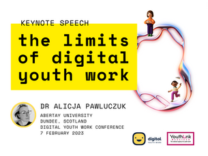 Keynote: Digital Youth Work Conference, Scotland 2023