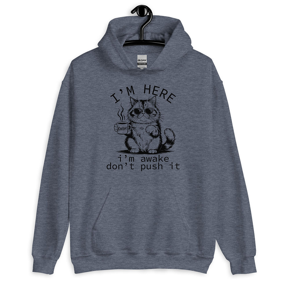 Thumbnail: I'm Here Unisex Hoodie