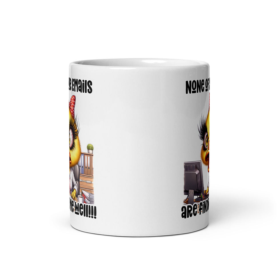 Thumbnail: None of Your Emails... White glossy mug