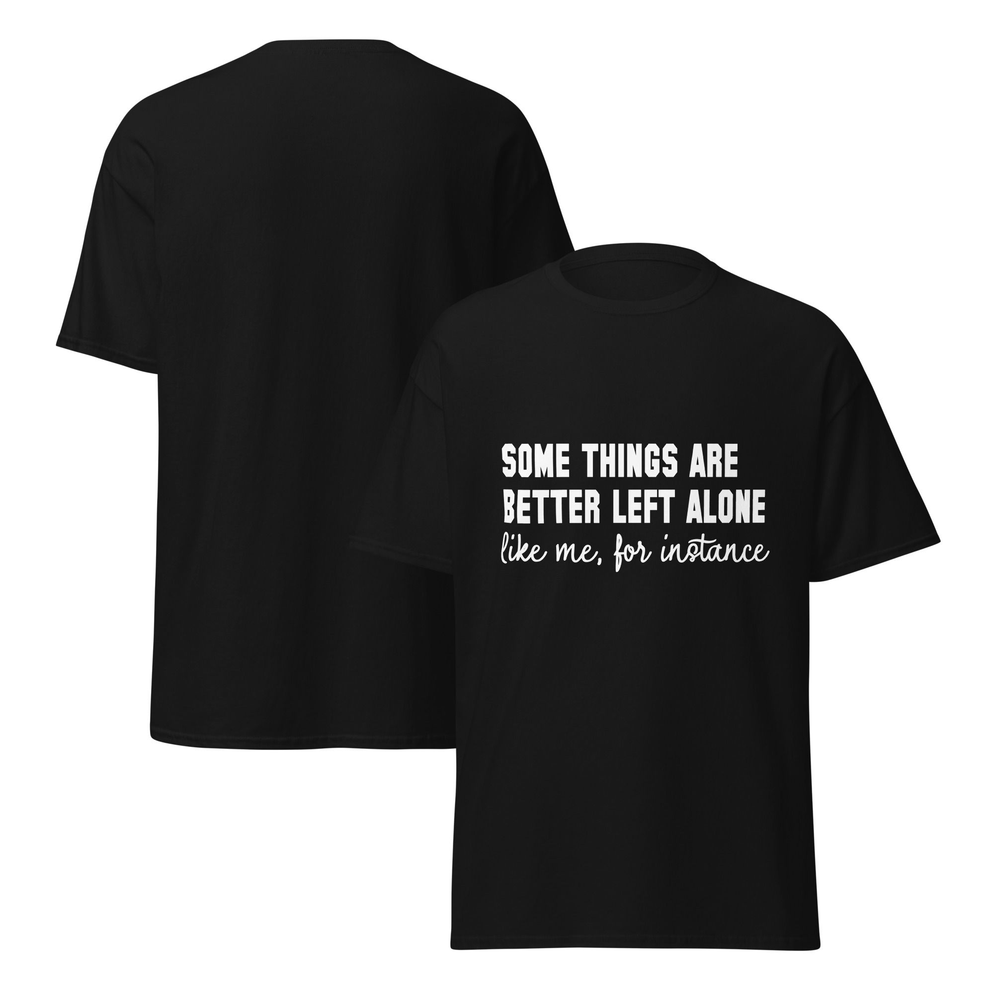 Left Alone Unisex classic tee