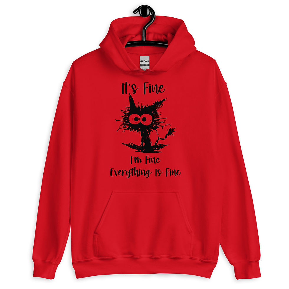 Thumbnail: It's Fine Unisex Hoodie