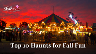 Top 10 Haunts for Fall Fun in Shawnee