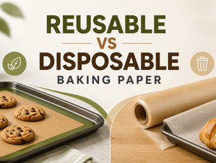 Reusable vs Disposable Baking Paper: Which Is Better for Your Kitchen?