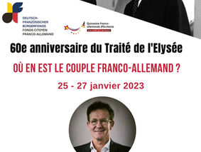 Les 60 ans du traité de l'Elysée