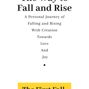 The Way to Fall and Rise: The First Fall