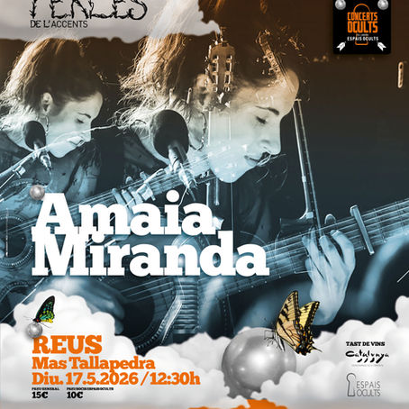 Amaia Miranda als Concerts Ocults. Concert + visita a Mas Tallapedra (Reus)