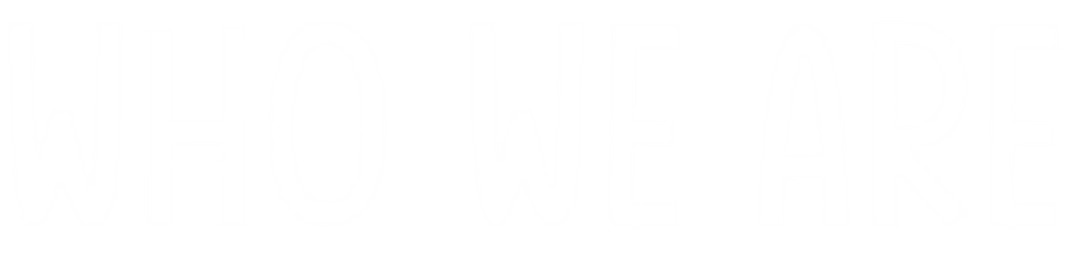 who we are.png