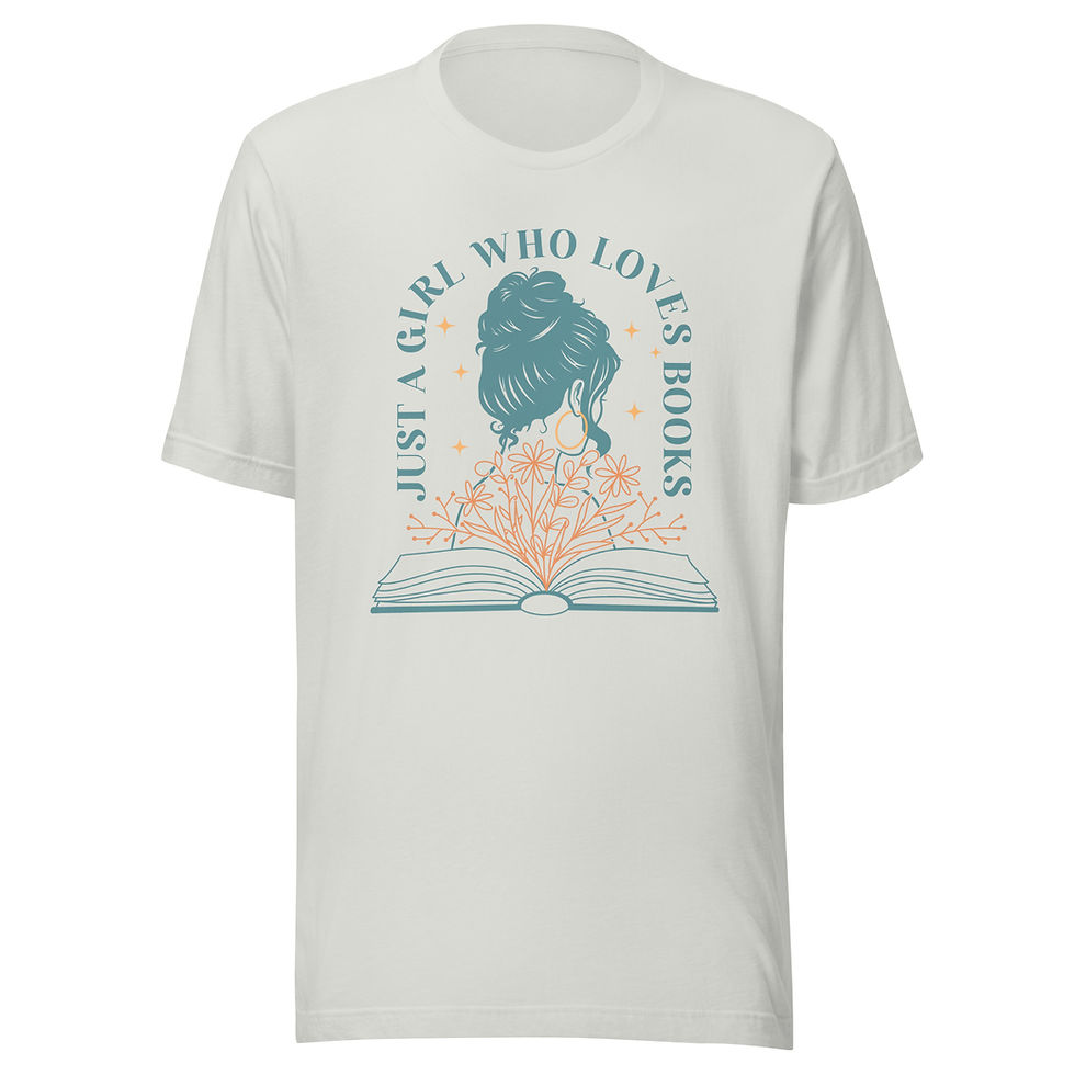 Thumbnail: Just A Girl Who Loves Books Tee - PICK YOUR COLOR