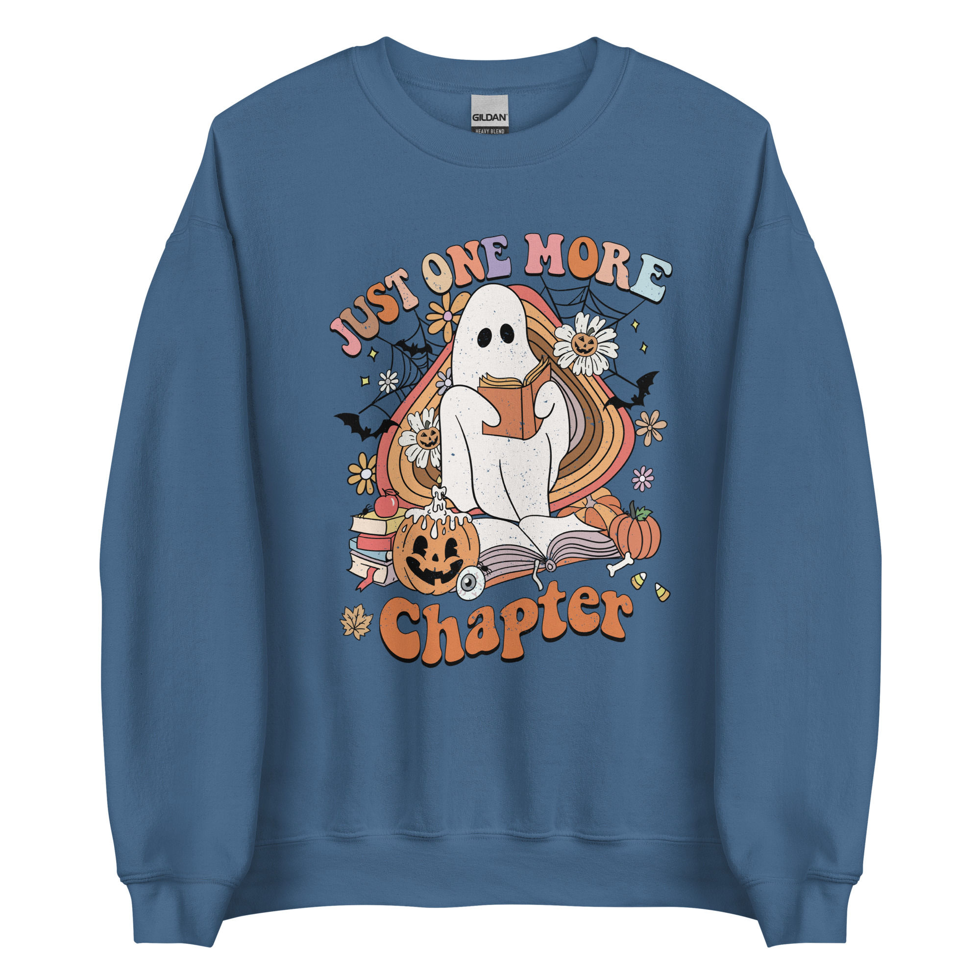 Just One More Chapter Sweatshirt - PICK YOUR COLOR