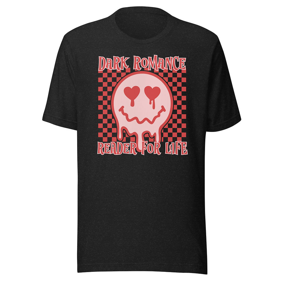 Thumbnail: Dark Romance Reader For Life Unisex Tee - PICK YOUR COLOR