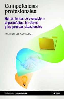 -Competencias profesionales Herramientas de evaluación el portafolio, la rúbrica y las pru