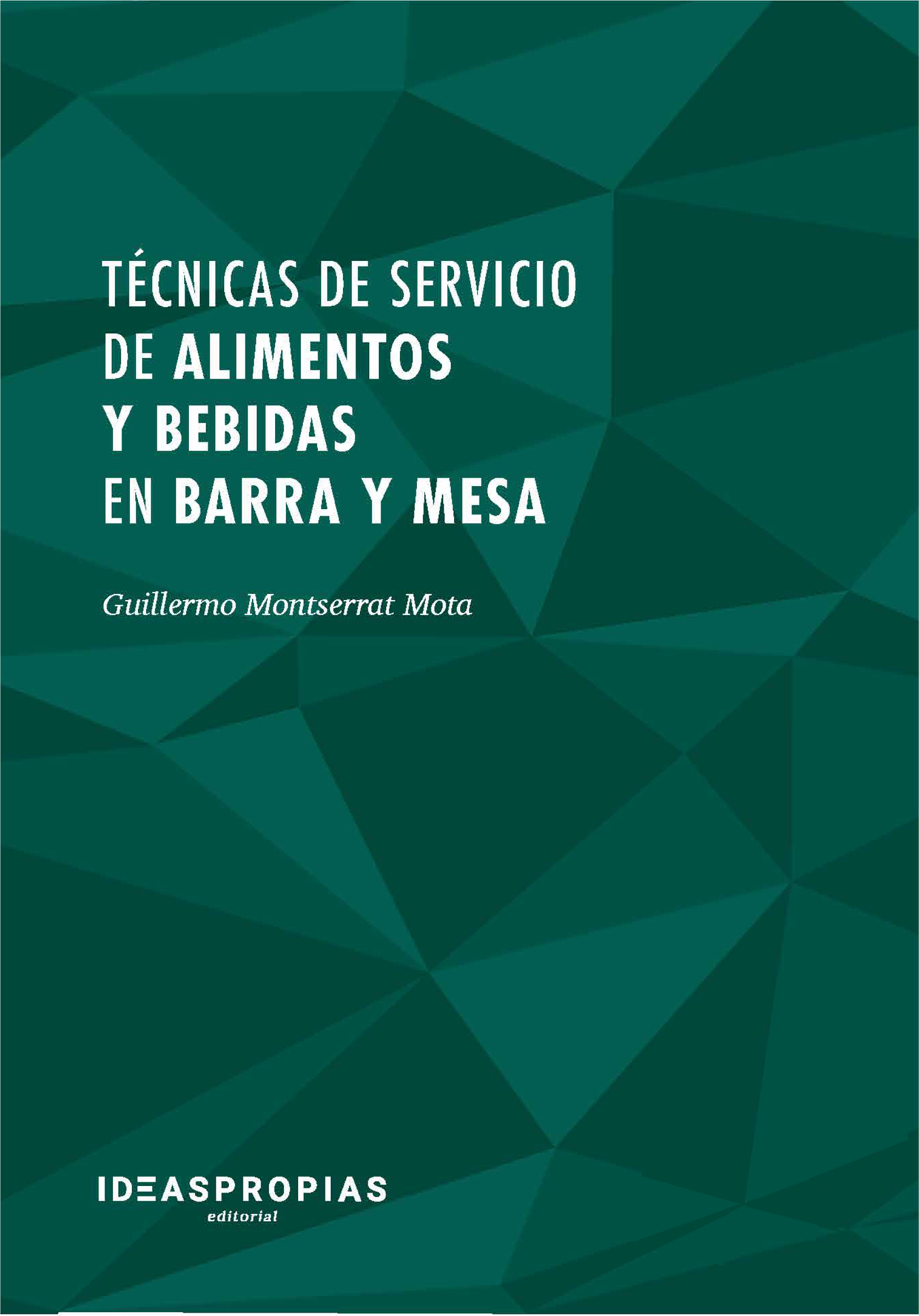 Técnicas de servicio de alimentos y bebidas en barra y mesa