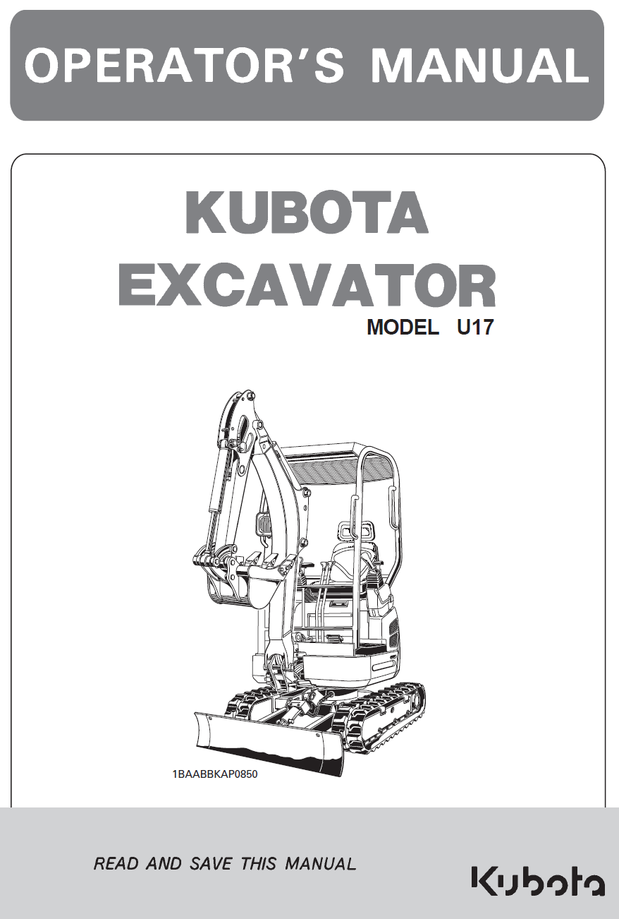 Kubota U17 Excavator Operator's Manual | California | Garton Tractor |  Garton Tractor | California | Kubota & New Holland Tractors Equipment