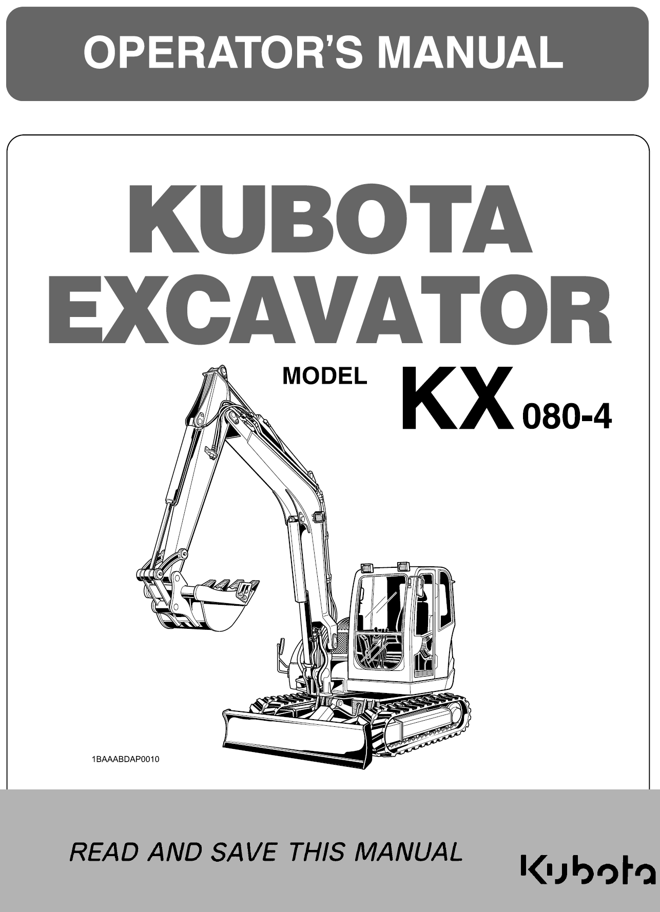 Kubota KX080-4 Operators Manual | Garton Tractor | California | Kubota & New Holland Tractors Equipment