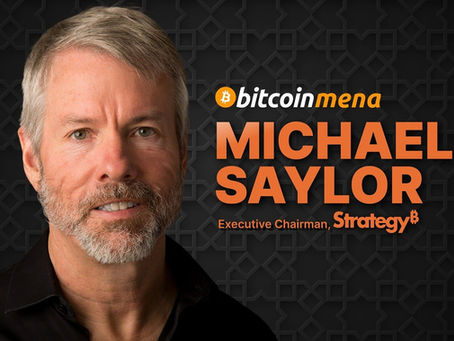 Michael Saylor to Speak at Bitcoin MENA