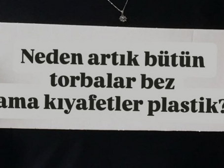 Naylon torbalar bez, kıyafetler plastik oldu
