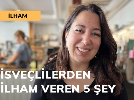 İsveçlilerden ilham veren 5 şey
