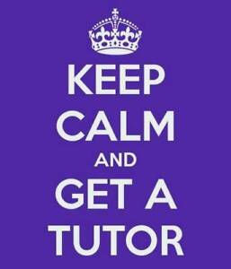 keep calm & get a tutor.jpeg