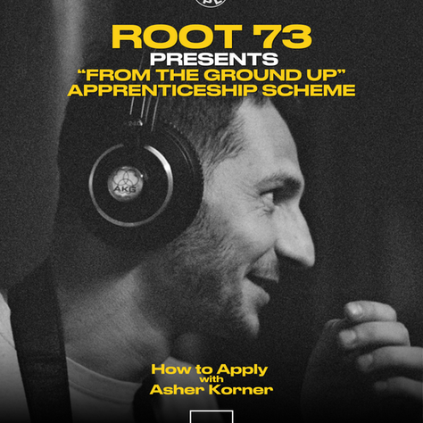 From The Ground Up – Root 73’s Music Industry Apprenticeship