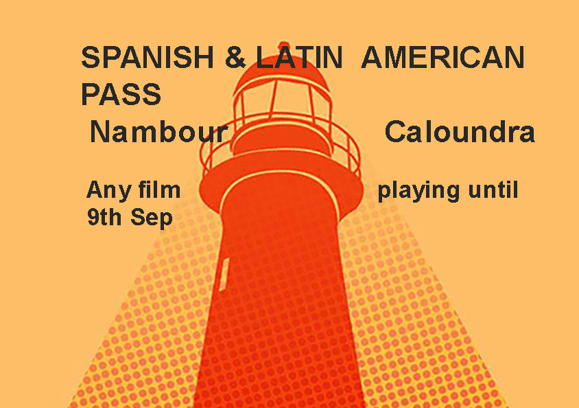Spanish and Latin American FESTIVAL PASS CALOUNDRA and NAMBOUR