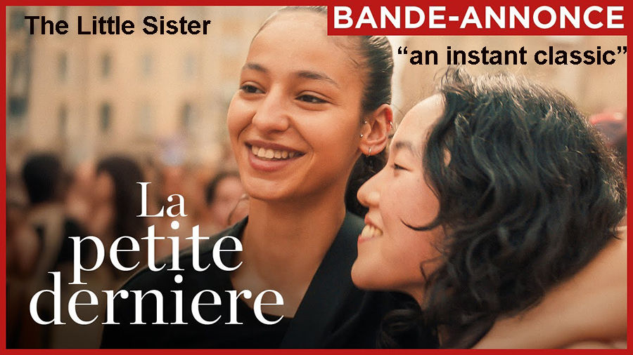 The Little Sister (France)  Noosa Wed  "Warm and absorbing" The New Yorker   