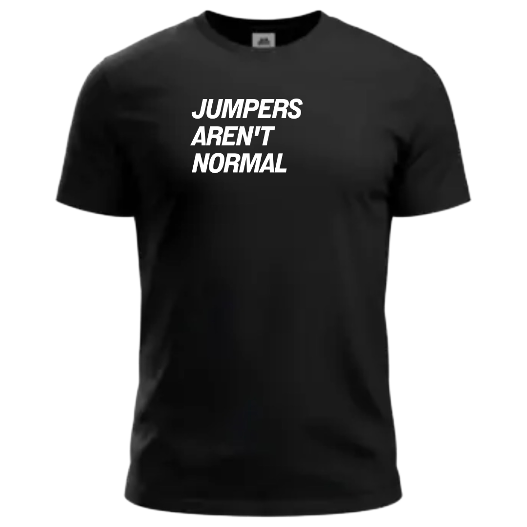Jumpers Aren't Normal.