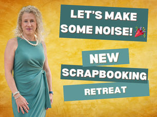 Watch the announcement for my new Let's Make Some Noise! Scrapbooking Retreat