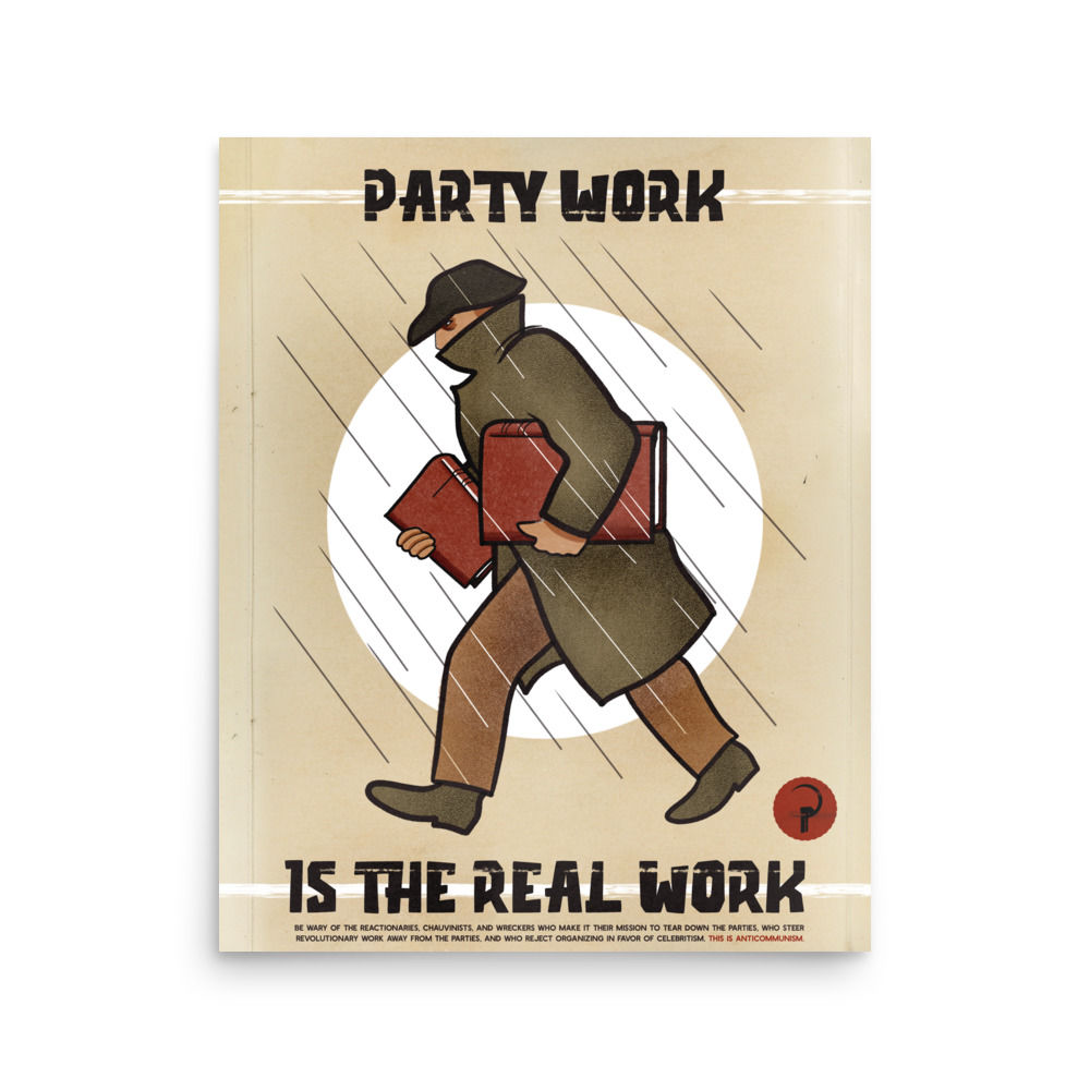 Party Work is the Real Work