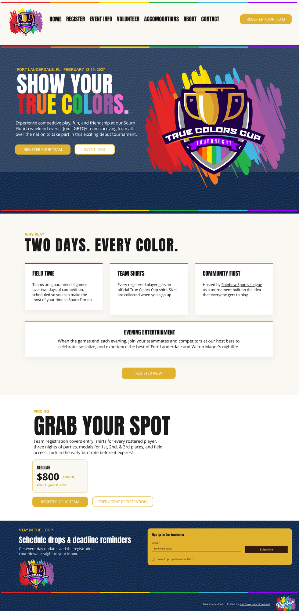 Web page design for the True Colors Cup Home Page. The design features a colorful rainbow logo, a hero section reading 'Show your True Colors', event highlights like 'Field Time' and 'Team Shirts', and team registration pricing.