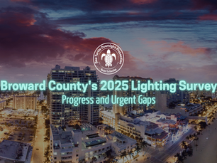Aerial nighttime view of Fort Lauderdale's illuminated beachfront skyline with the S.T.O.P. Sea Turtle Oversight Protection logo centered above the text "Broward County's 2025 Lighting Survey: Progress and Urgent Gaps"