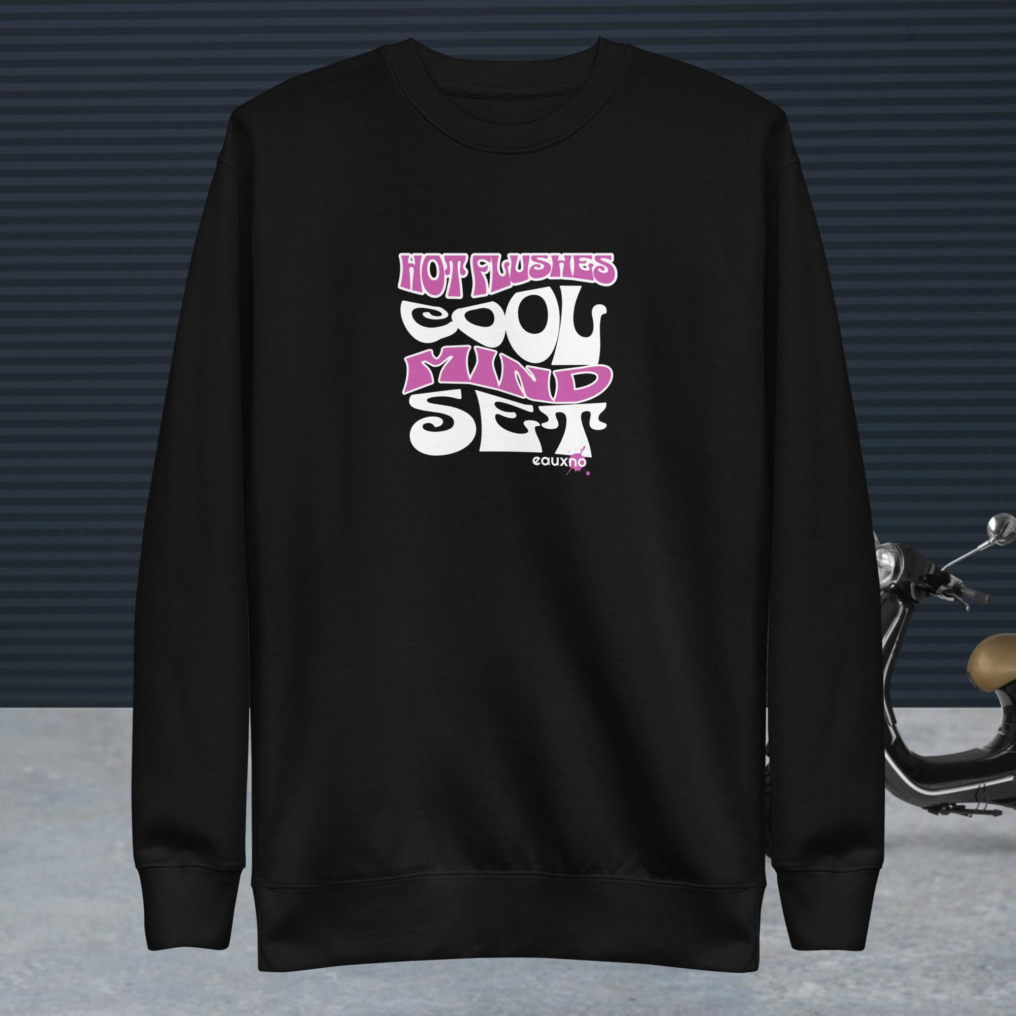 HOT FLUSHES - COOL MIND SET sweatshirt