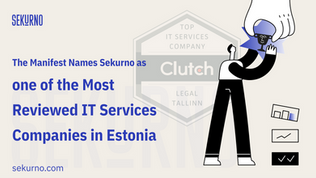 The Manifest Names Sekurno as one of the Most Reviewed IT Services Companies  in Estonia