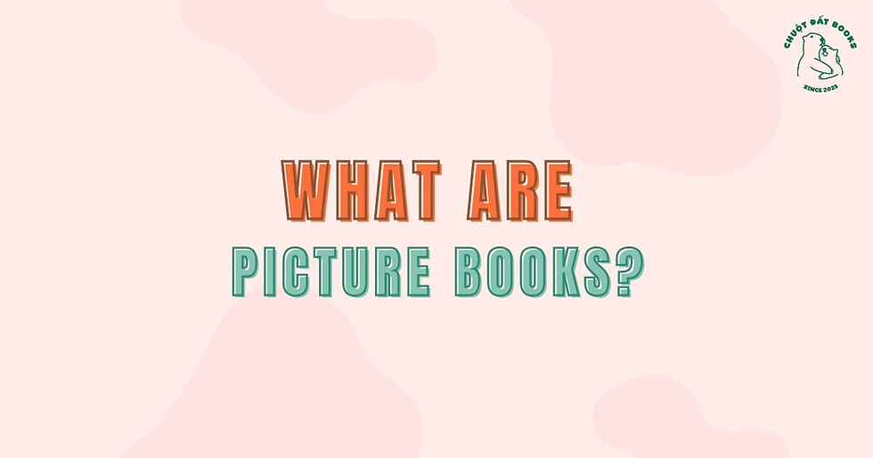 What Are Picture Books? The Role of Picture Books in Early Childhood