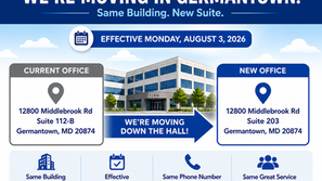 Germantown Office Suite Relocation – Effective August 3, 2026 (New Suite #203)