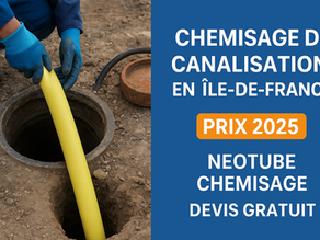 Travaux de chemisage de canalisation en Île-de-France avec Neotube Chemisage – rénovation sans tranchée, prix 2025 et devis gratuit.