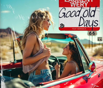 Laurent Wery-Feat. Xerxes-K--"Good Old Days" (single)