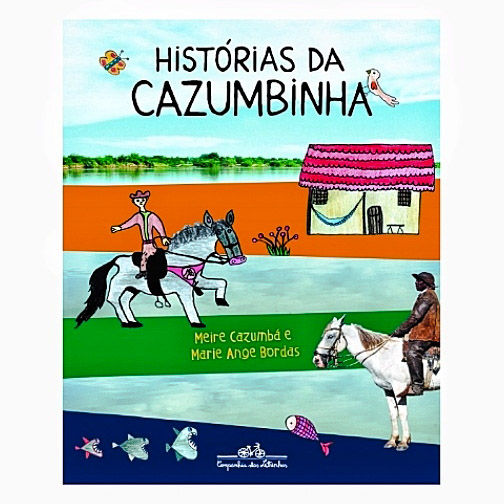 HISTÓRIAS DA CAZUMBINHA