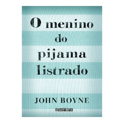 O MENINO DO PIJAMA LISTRADO