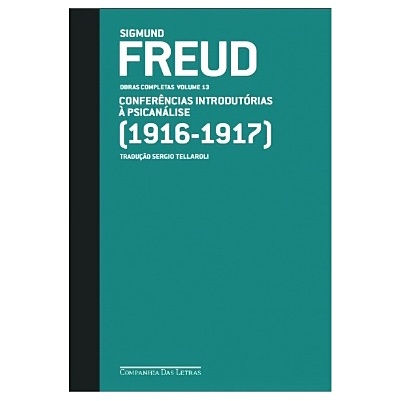 FREUD (1916-1917) - CONFERÊNCIAS INTRODUTÓRIAS À PSICANÁLISE