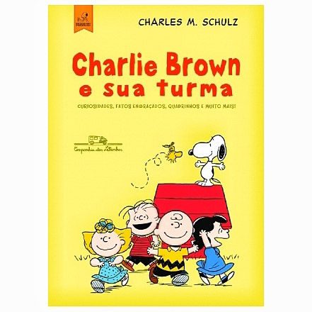 CHARLIE BROWN E SUA TURMA!