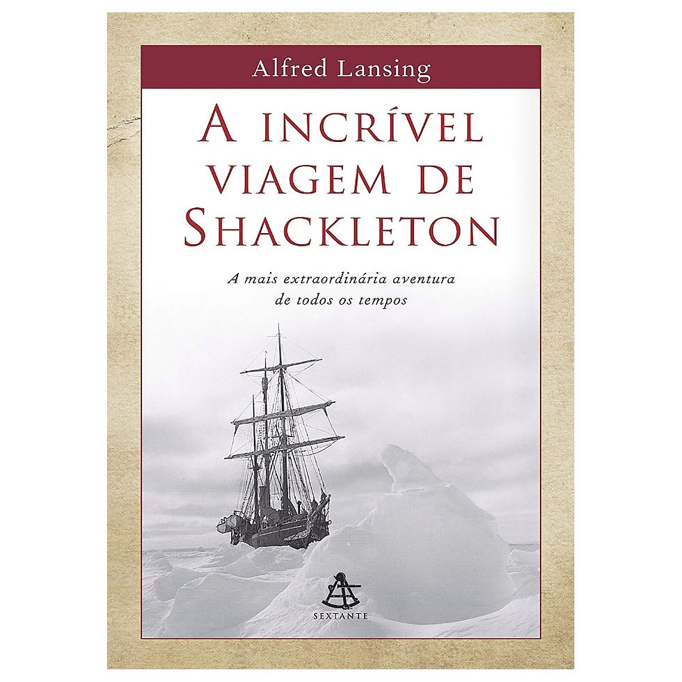 INCRÍVEL VIAGEM DE SHACKLETON
