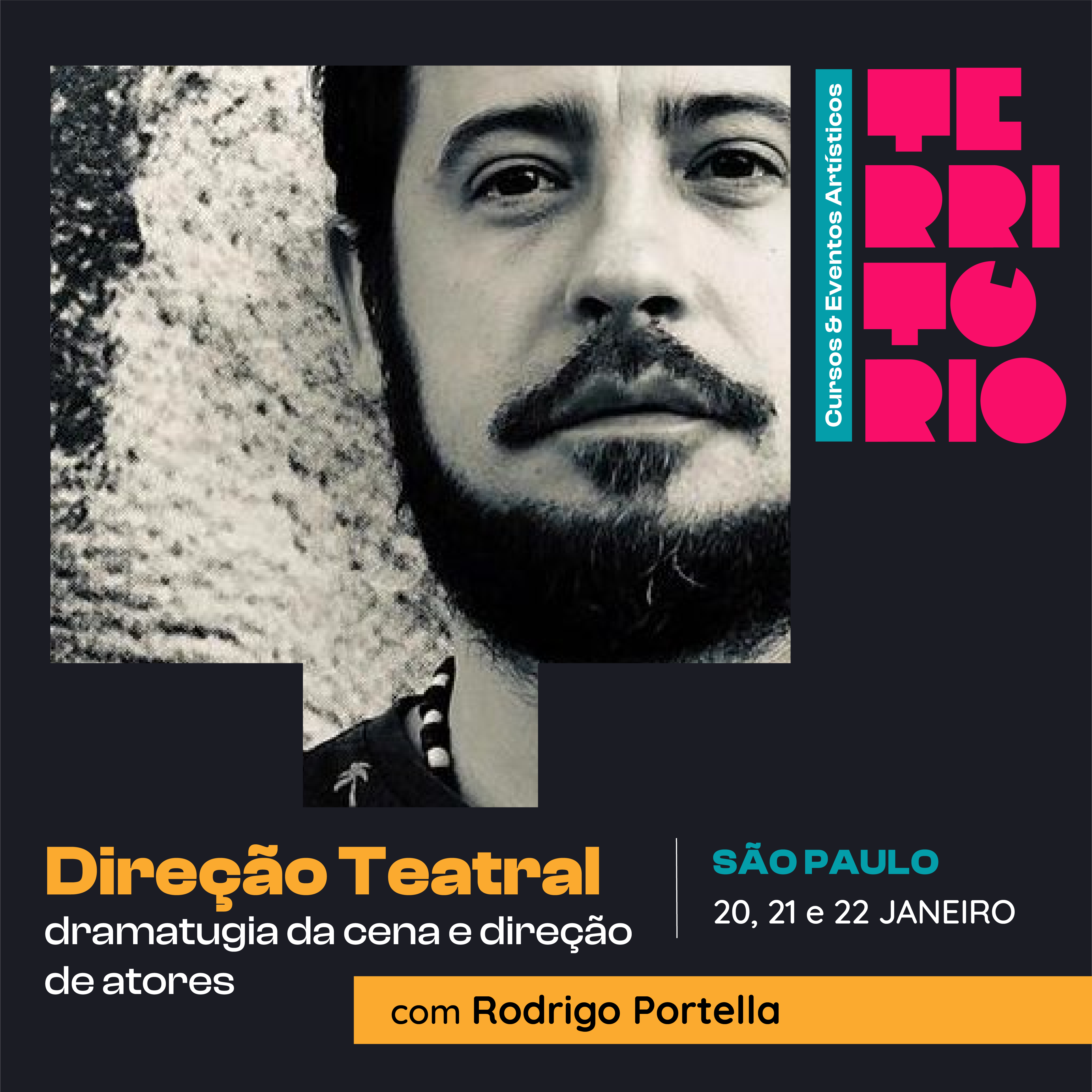 DIREÇÃO TEATRAL Dramaturgia da encenação e direção de atores com o diretor Rodri