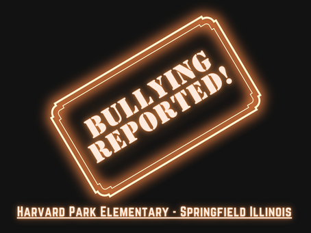 Bullying reported at Harvard Park Elementary - Springfield Illinois