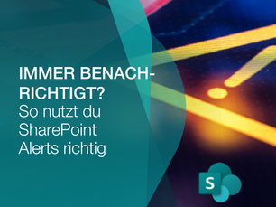 SharePoint Alerts richtig nutzen