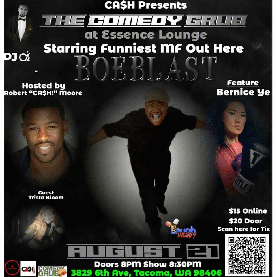 CA$H! Presents The Comedy Grub at Essence Lounge- Boeblast!!!