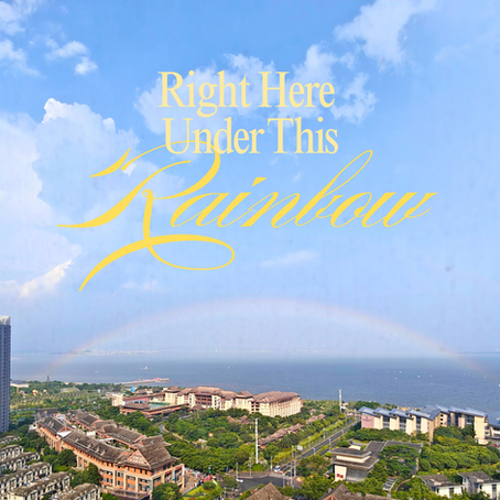 Right Here Under This Rainbow